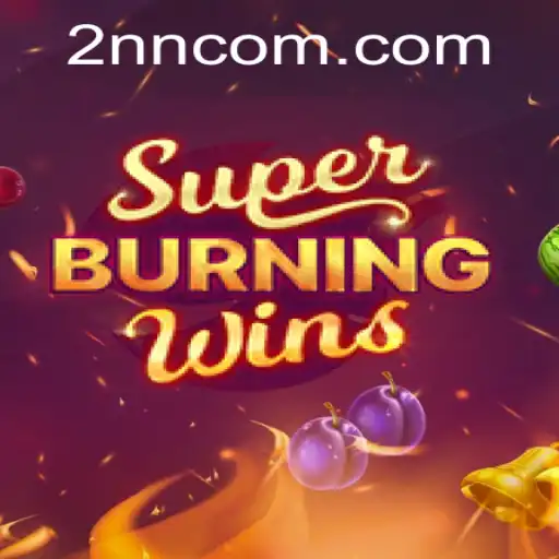 Explorando o Mundo de SuperBurningWins: Um Guia Completo